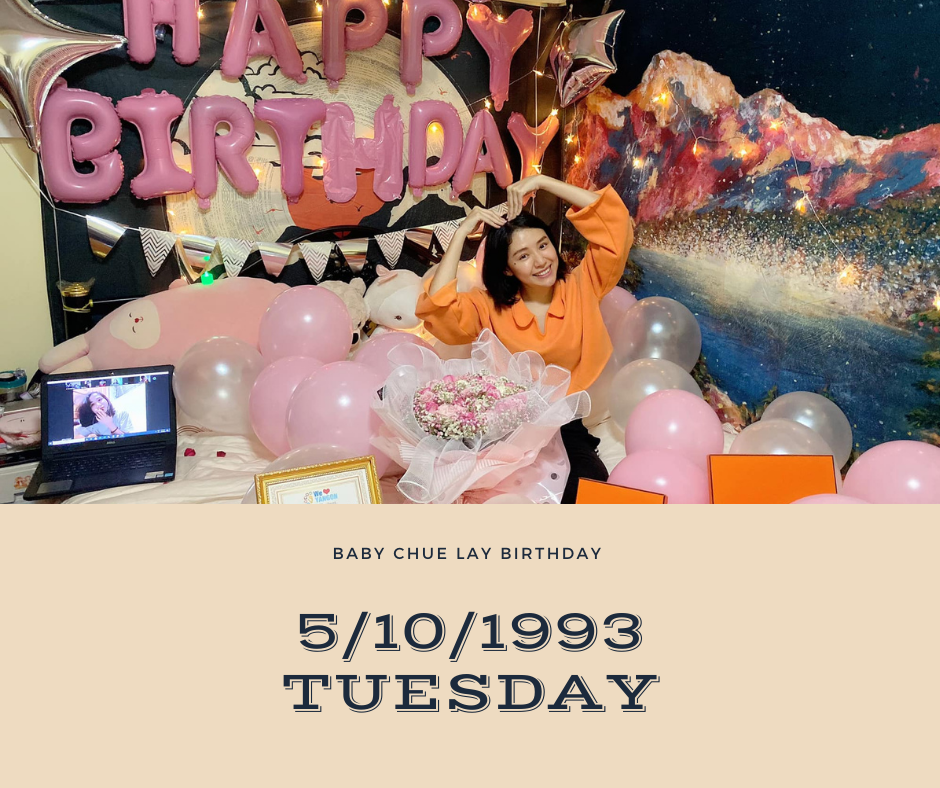 Chue Lay Birthday